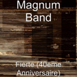 Fierte (40eme Anniversaire)