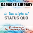In The Style Of Status Quo (karaoke - Professional Performance Tracks)