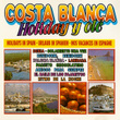 Costa Blanca, Holiday Y Olé