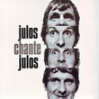 Julos Chante Julos
