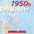 1950s, Doowopper