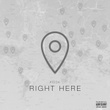Right Here
