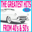 The Greatest Hits From 40's And 50's Volume 27