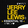 Jerry Lee Lewis: Essential 10