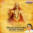 Sri Raghavendra Swamy Songs