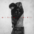 Set The World On Fire