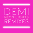 Neon Lights Remixes