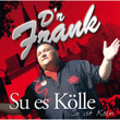 Su Es Kölle / So Ist Köln