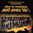 Que La Musique Soit Avec Toi