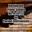 Piano Sonata No.8,14,23 (Period Instruments)