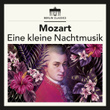 Mozart: Eine Kleine Nachtmusik