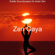 Subtle Soundscapes for Asian Zen