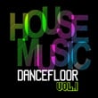House Music Dancefloor Vol.1