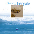 Toutes Les Mers Du Monde: Golfe Du Bengale