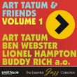 Art Tatum & Friends Volume 1