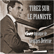 Tirez sur le pianiste - EP