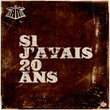 Si J'avais 20 Ans