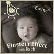 Einstein Effect with Bach – Brilliant Music for Baby, The Best Classical Songs for Listening, Exercise Mind Baby, Music Fun
