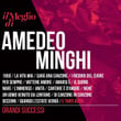Il Meglio di Amedeo Minghi - Grandi Successi