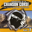 Anthologie De La Chanson Corse Volume 3