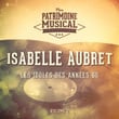 Les idoles des années 60 : Isabelle Aubret, Vol. 2