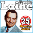 Frankie Laine 25 Grandes Éxitos