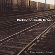Pickin' On Keith Urban Volume 2: The Lonely Road  - A Bluegrass Tribute