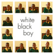 White Black Boy (Original Soundtrack)