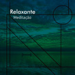 # 1 Album: Relaxante Meditação