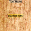 Miss Brown to You