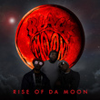 Rise of Da Moon