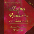 Poésies Et Récitations En Chansons, Vol. 1