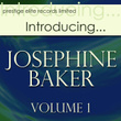 Introducing….josephine Baker Vol 1
