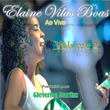 Elaine Vilas Boas, Volume 2 (Ao Vivo)