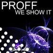 We Show It
