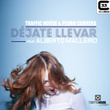 Déjate Llevar 