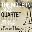 Live In Paris, Vol. 2 - The Modern Jazz Quartet