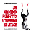 Un omicidio perfetto a termine di legge (Deluxe) (Colonna sonora originale)