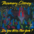 Do You Miss New York?