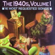 16 Most Requested Songs Of The 1940s,   Volume One