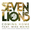 Coming Home (Seven Lions & Ricky Mears Festival Radio Mix)