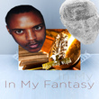 In My Fantasy