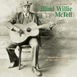 The Best Of Blind Willie Mctell