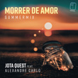 Morrer de Amor (feat. Alexandre Carlo) [Summer Mix]