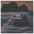 # Calm Chakra