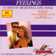 Feelings - An Hour Of Orchestral Love Songs