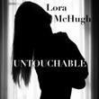 Untouchable (This Is the Song I Would Have Played)