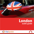 London - Cityspeaker Audio Guide (english)