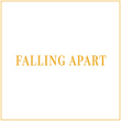 Falling Apart
