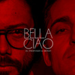 Bella Ciao (La Casa De Papel)